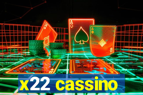 x22 cassino